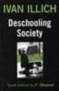 deschooling society (ebook)-ivan illich-9780714520704