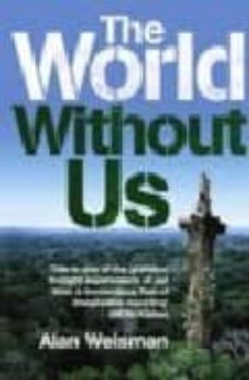 the world without us (shortlisted for national book critics circle awards: nonfiction 2008)-9780753512395