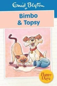 bimbo and topsy-enid blyton-9780753725795