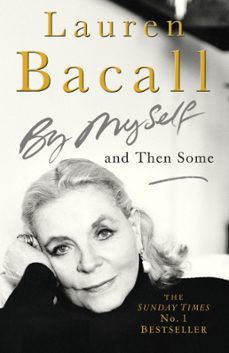 by myself and then some (ebook)-lauren bacall-9780755364695