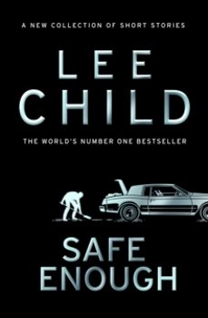 safe enough-lee child-9780857506795