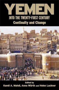 yemen into the twenty-first century (ebook)-kamil mahdi-9780863724695