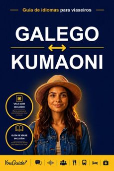 the language guide for travelers - galician to kumaoni (ebook)-9781046898295