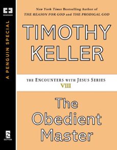 the obedient master (ebook)-timothy keller-9781101614495