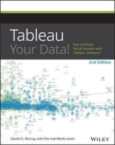 tableau your data! fast and easy visual analysis-dan murray-9781119001195