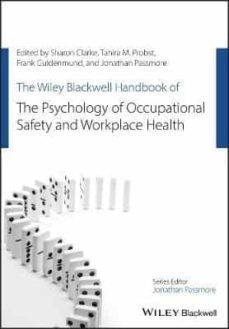 the wiley blackwell handbook of the psychology of occupational safety and workplace health-9781119140795