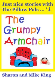 pillow pals: the grumpy armchair (ebook)-sharon king-michael king-9781301157495
