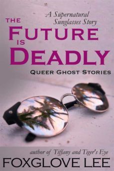 the future is deadly (ebook)-9781370014095