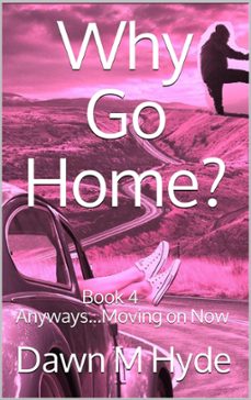 anyways...moving on now-dawn m hyde-9781393147695