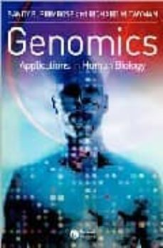 genomics: applications in human biology-sandy b. primrose-richard m. twyman-9781405108195
