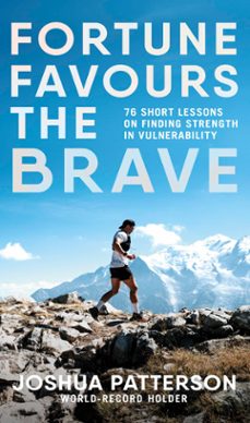 fortune favours the brave (ebook)-josh patterson-9781405963695
