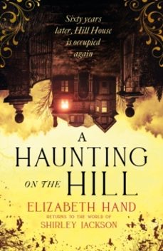 a haunting on the hill-elizabeth hand-9781408729595