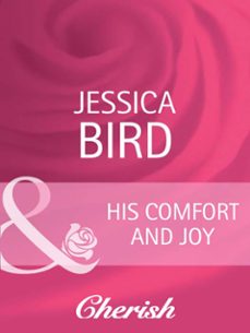 his comfort and joy (ebook)-jessica bird-9781408944295