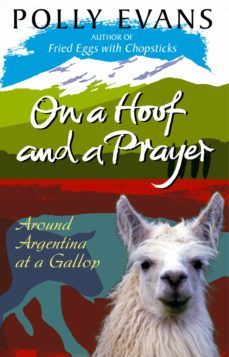 on a hoof and a prayer (ebook)-polly evans-9781409083795