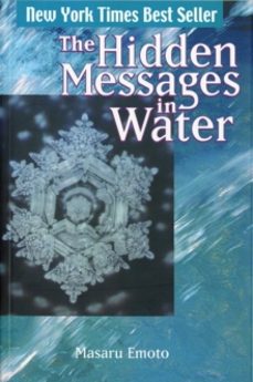 the hidden messages in water-masaru emoto-9781416522195