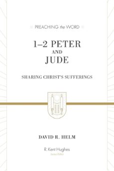 12 peter and jude (redesign) (ebook)-david r. helm-9781433550195
