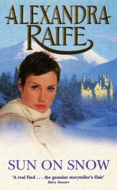 sun on snow (ebook)-alexandra raife-9781444769395