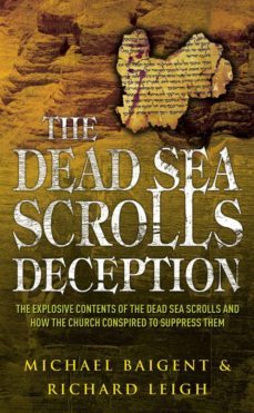 the dead sea scrolls deception (ebook)-michael baigent-richard leigh-9781448183395