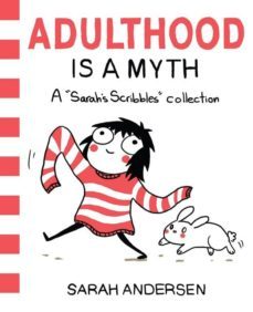 adulthood is a myth: a sarah s scribbles collection-9781449474195