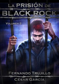 la prision de black rock - volumen 2 (ebook)-fernando trujillo-9781458163295
