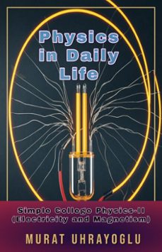 physics in daily life (ebook)-murat uhrayoglu-murat uhrayoglu-9781461122395