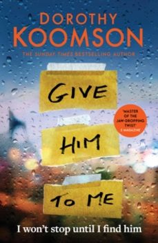 give him to me-dorothy koomson-9781472298195