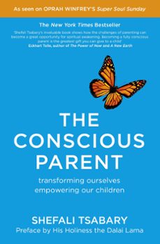 the conscious parent (ebook)-shefali tsabary-9781473619395