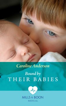 bound by their babies (ebook)-caroline anderson-9781474074995