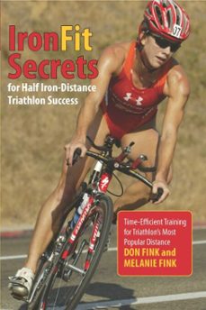 ironfit secrets for half iron-distance triathlon success (ebook)-don fink-melanie fink-9781493004195