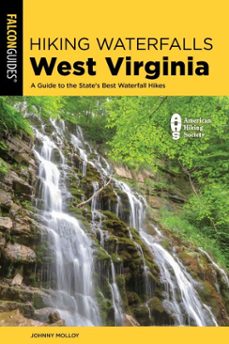 hiking waterfalls west virginia (ebook)-johnny molloy-9781493095995