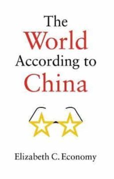 the world according to china-elizabeht c. economy-9781509537495