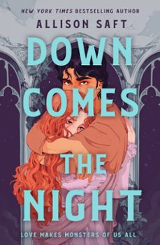 down comes the night (ebook)-allison saft-9781510113695