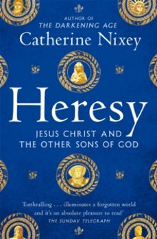 heresy-catherine nixey-9781529040395
