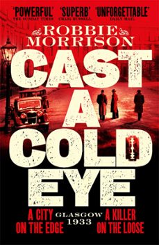 cast a cold eye (ebook)-robbie morrison-9781529054095