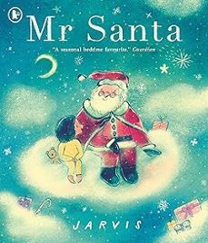 mr santa : an enchanting festive story with all the magic of chri stmas-9781529523195