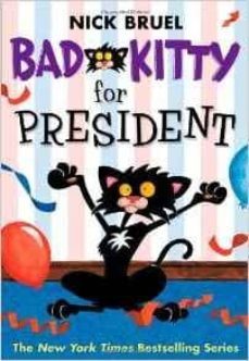 bad kitty for president-9781596436695