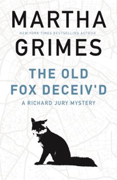 the old fox deceiv'd (ebook)-martha grimes-9781611859195