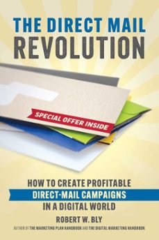 the direct mail revolution (ebook)-robert w. bly-9781613083895