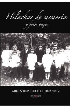hilachas de memoria y fotos viejas (ebook)-argentina cueto fernandez-9781629340395