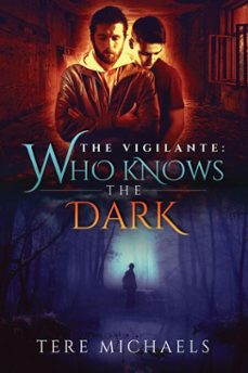 who knows the dark (ebook)-tere michaels-9781632167095