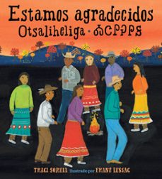 estamos agradecidos: otsaliheliga (spanish edition) (ebook)-traci sorell-9781632893895