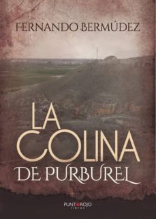 la colina de purburel (ebook)-fernando bermudez-9781635033595