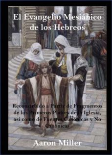 el evangelio mesianico de los hebreos (ebook)-9781667427195