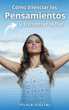 como silenciar los pensamientos y encontrar la paz (ebook)-9781667470795