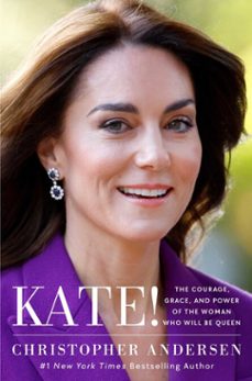 kate! (ebook)-christopher andersen-9781668086995