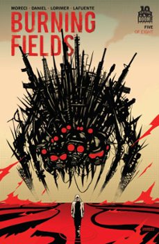 burning fields @5 (ebook)-michael moreci-tim daniel-9781681594095