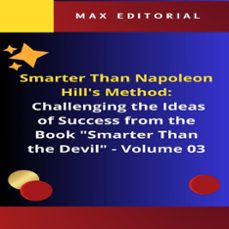 smarter than napoleon hill's method: challenging ideas of success from the book "smarter than the devil" -  volume 03 (ebook)-max editorial-9781779712295