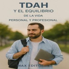 tdah y el equilibrio de la vida personal y profesional (ebook)-max editorial-9781779748195