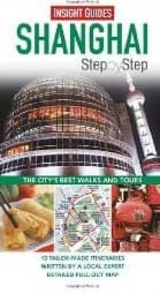 shanghai 2013 step by step insight guides-9781780055695