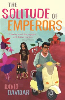the solitude of emperors (ebook)-david davidar-9781780225395